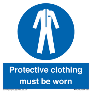 Protective clothing must be worn
